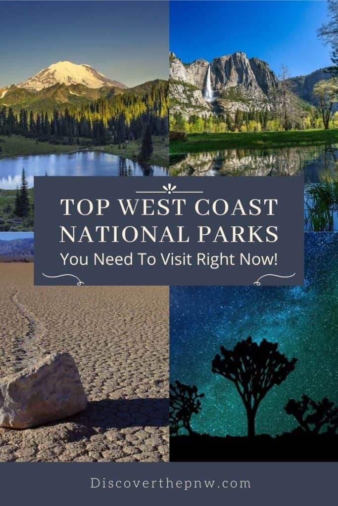 West Coast National Parks: Discover the Natural Beauty of Western USA