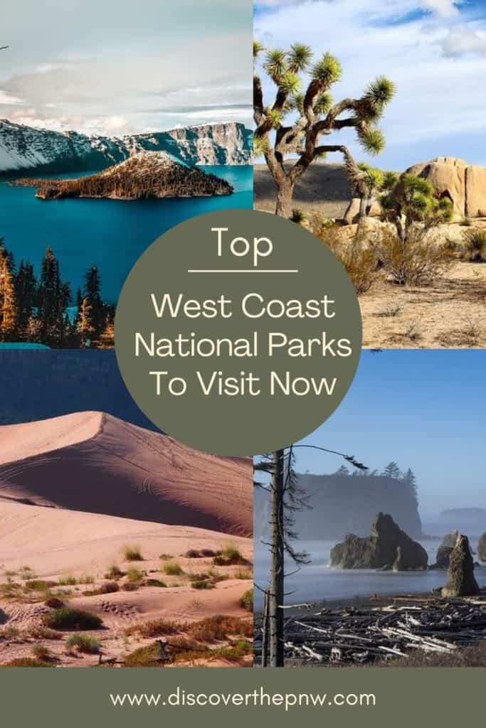 West Coast National Parks: Discover the Natural Beauty of Western USA